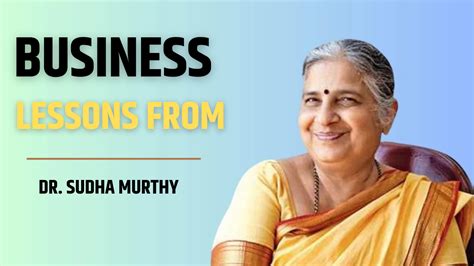 Sudha Murthy: A Beacon of Wisdom in Business & Philanthropy