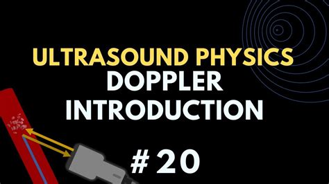 Doppler Effect, Doppler Equation and Angle Correction | Ultrasound ...