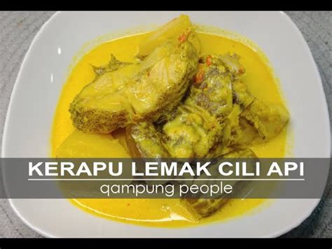 Ikan Kerapu Masak Lemak Cili Api - AnntuTerry