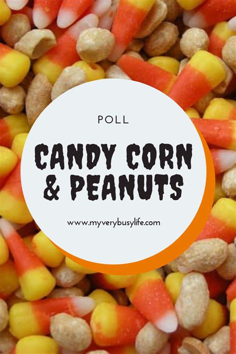 Candy Corn & Peanuts | Candy corn, Peanut, Food