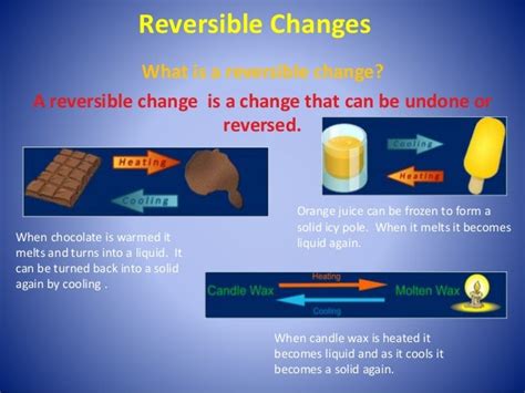 Physical verus chemical changes (reversible and irreversible changes