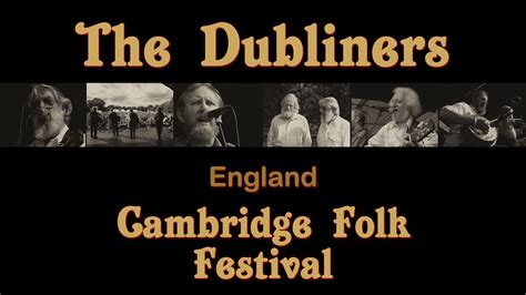 The Dubliners - Live at the Cambridge Folk Festival | FULL CONCERT - YouTube