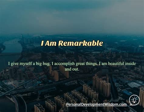 I Am Remarkable - Personal Development Wisdom