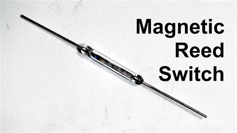 Magnetic Reed Switch (The "Original" Hall Effect Sensor)(4K) - YouTube