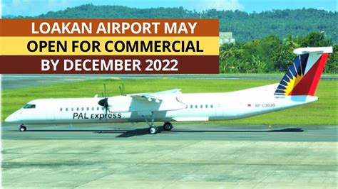 Loakan airport may open for commercial flights by December 2022 ...