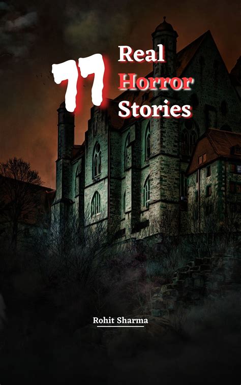 77 Real Horror Stories: Scary Stories to Tell in The Dark complete Book ...