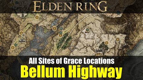 All Sites of Grace Locations: Bellum Highway - Remastered (113-117) [Elden Ring] - YouTube