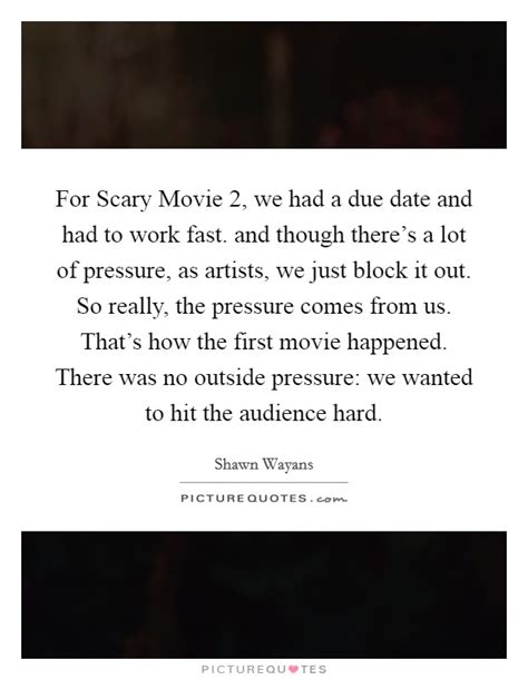 Scary Movie Quotes & Sayings | Scary Movie Picture Quotes