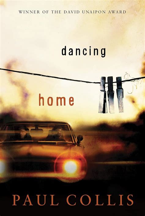 Dancing Home (David Unaipon Award Winners Series) - Kindle edition by Collis, Paul. Literature ...