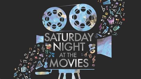 Saturday Night at the Movies