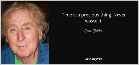 TOP 25 QUOTES BY GENE WILDER (of 74) | A-Z Quotes