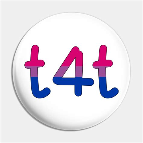 t4t (Bi Pride Colors) - T4t - Pin | TeePublic