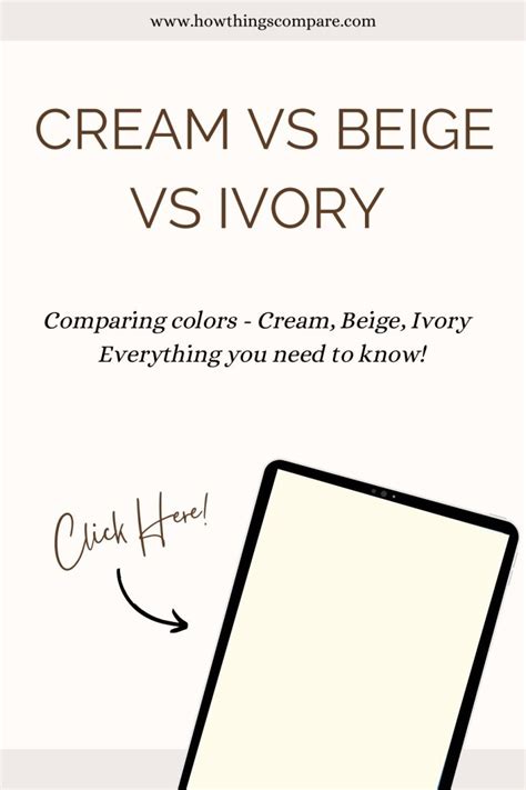 Cream vs Beige vs Ivory: How Do These Colors Compare ...