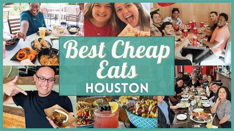 Cheap Eats Houston 2023 - Affordable restaurants near you