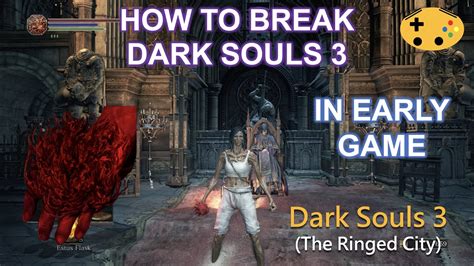 How To Break Dark Souls 3 | Dark Hand [Dark Souls 3 Overpowered Build ...