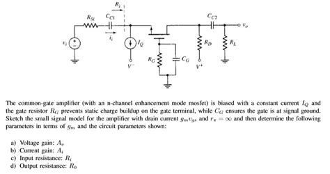 Solved The common-gate amplifier (with an n-channel | Chegg.com