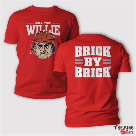 Roll Tide Willie Brick By Brick T Shirt - TheKingShirts