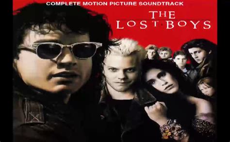 The Lost Boys (Original Soundtrack) - Vidéo Dailymotion