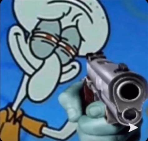 Count to 200 before someone says "Squidward has a gun" | Fandom