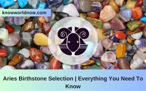 Aries Birthstone Selection | Everything You Need to Know - Know World Now