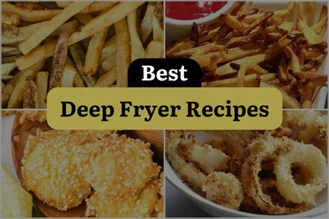 16 Deep Fryer Recipes That Will Have You Craving Seconds! | DineWithDrinks