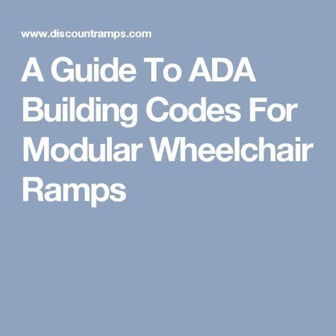 A Guide To ADA Building Codes For Modular Wheelchair Ramps | Wheelchair ramp, Coding, Ramp