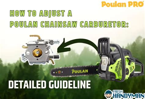 How to Adjust a Poulan Chainsaw Carburetor? Best guide 2024