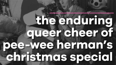 The Enduring Queer Cheer of Pee-Wee Herman’s Christmas Special