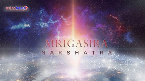 MRIGASIRA | AstroBasic