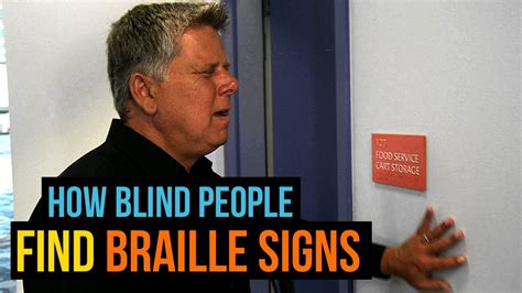 How Blind People Find Braille Signs in Unfamiliar Surroundings