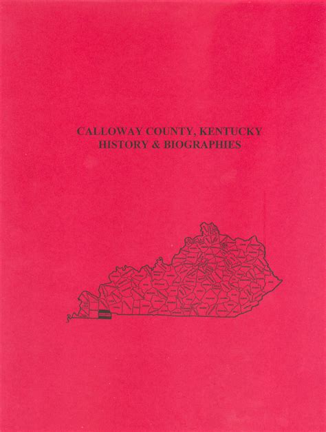 Calloway County Kentucky History and Biographies - Mountain Press and Southern Genealogy Books