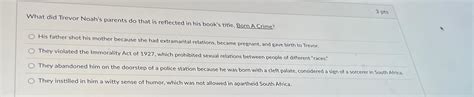 Solved What did Trevor Noah's parents do that is reflected | Chegg.com