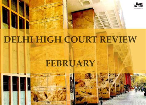 The Delhi High Court in Review: February, 2020 [Part I]