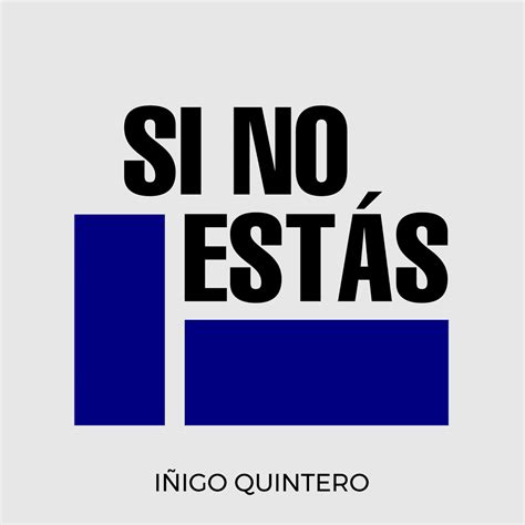 Si No Estás (English Translation) – Iñigo Quintero | Genius Lyrics