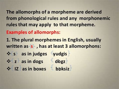 The allomorphs