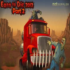 Earn to die 3 | Earn to die