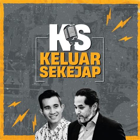 Keluar Sekejap (KS) | Audio+