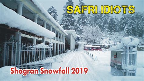 Shogran Snowfall 2019 - YouTube