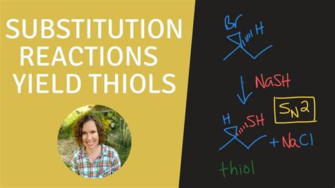 Introduction to and Synthesis of Thiols for Organic Chemistry - YouTube