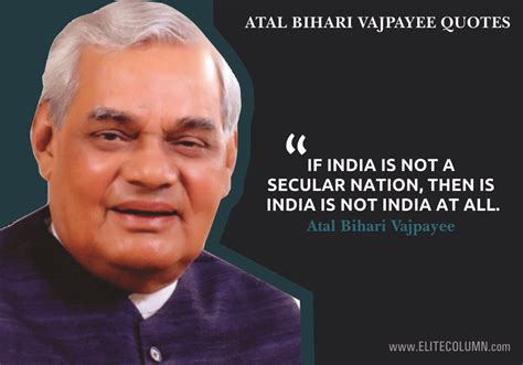 10 Atal Bihari Vajpayee Quotes To Prove His Intelligence | EliteColumn