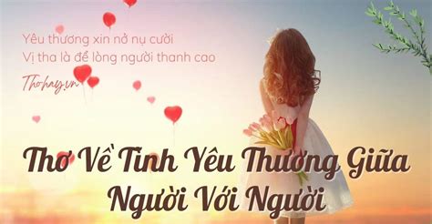 Thơ hay tình yêu: Tình yêu là gì và tại sao nó lại quan trọng? Nhấn vào ...