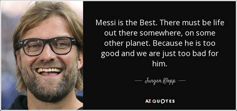 Best Jurgen Klopp Quotes | A-Z Quotes | Quotes, Rare quote, Me quotes