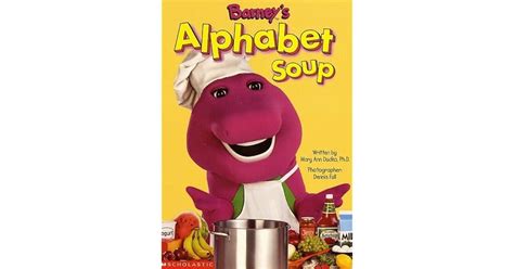 Barney's Alphabet Soup by Mary Ann Dudko