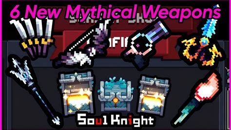 All Mythical Weapons In Soul Knight! - YouTube