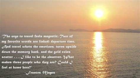 Frances Mayes Quotes. QuotesGram