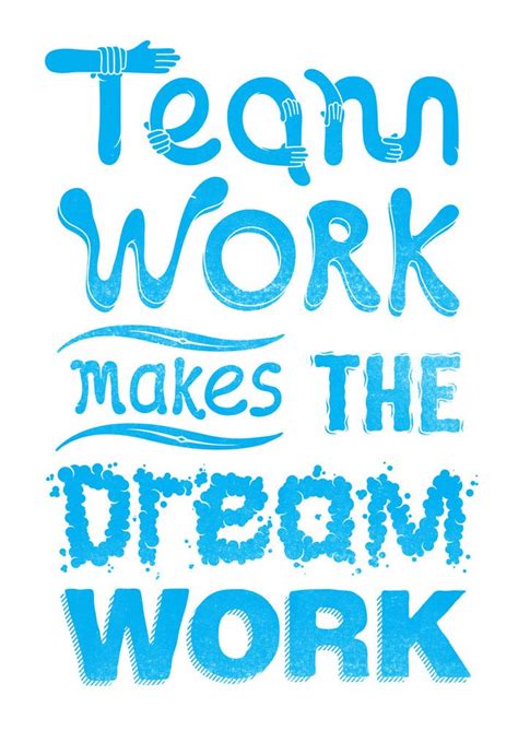 We work as a Team, To fulfish our Dream | Team quotes, Teamwork, Quotes ...