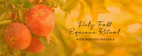 Holy Fall Equinox Ritual | High Holiday - Priestess Presence