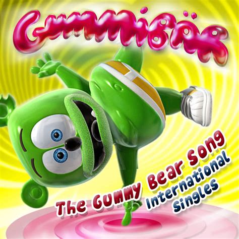 The Gummy Bear Song International Singles, Gummibär - Qobuz