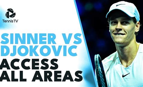 Novak Djokovic vs Jannik Sinner: Access All Areas! | Nitto ATP Finals ...