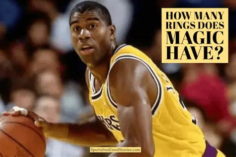 How Many Rings Does Magic Johnson Have? - Lakers' Great